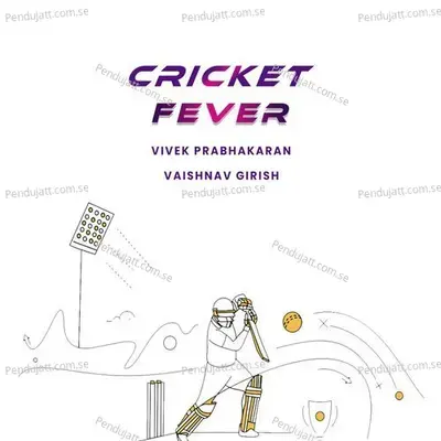 Cricket Fever - Vivek Prabhakaran album cover 