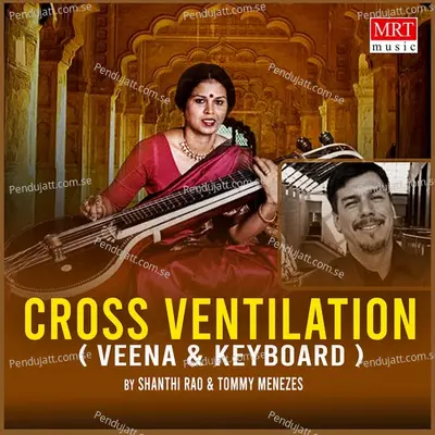 Cross Ventilation  Veena  Amp  Keyboard   Instrumental  - Tommy Menezes cover album