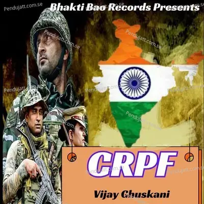 Crpf - Vijay Ghuskani album cover 