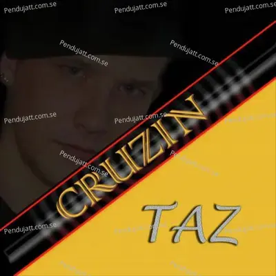 Cruzin - Taz album cover 