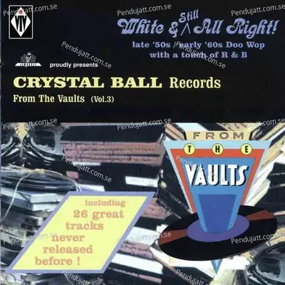 Crystal Ball Records - From The Vaults  Vol  3 - Various Artists cover album