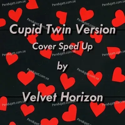 Cupid Twin Version - Velvet Horizon album cover 