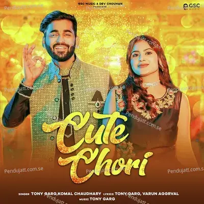 Cute Chori - Tony Garg album cover 