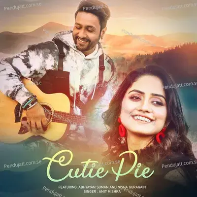 Cutie Pie - Amit Mishra album cover 