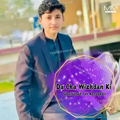 Da Cha Wizhdan Ki - Ubaidullah Jan Kandahari cover album