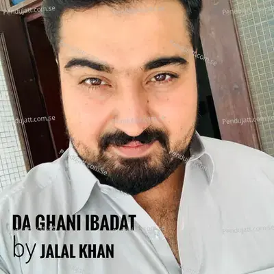 Da Ghani Ibadat - Jalal Khan album cover 