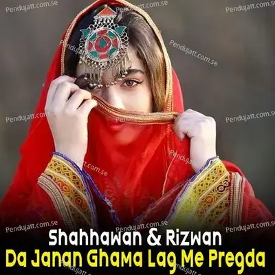 Rasha Gham Da Zra Me Oka - Shahhawan album cover 