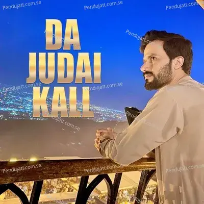 Da Judai Kall - Kamal khan Kamal album cover 