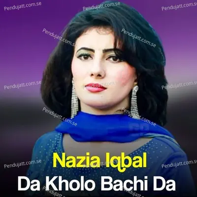 Da Splano Ghonde Sazl Khade - Nazia Iqbal album cover 