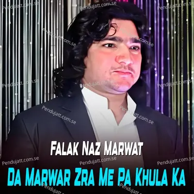 Da Marwar Zra Me Pa Khula Ka - Falak Naz Marwat album cover 