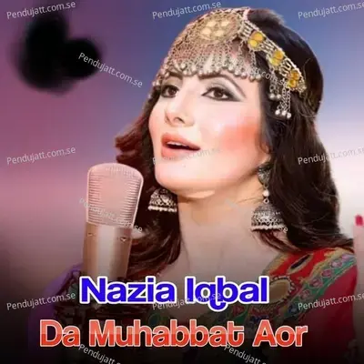 Charsi Janana - Nazia Iqbal album cover 