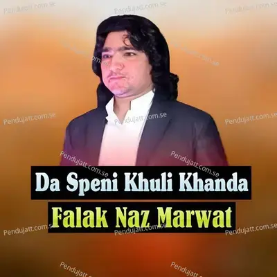 Da Speni Khuli Khanda - Falak Naz Marwat cover album