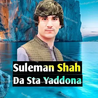 Da Sta Yaddona - Suleman Shah album cover 