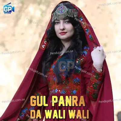 Da Wali Wali - Gul Panra album cover 