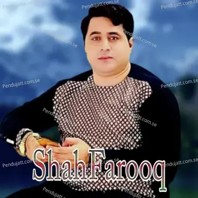 Da Wari Yar Bal Wi - Shah Farooq album cover 