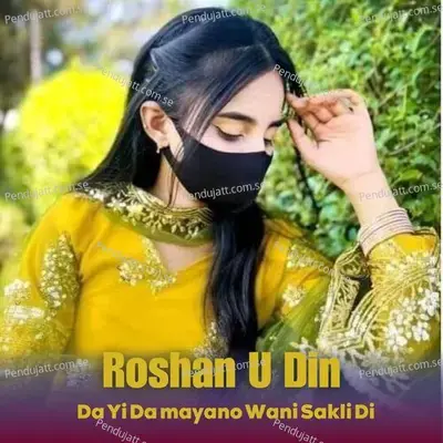 Da Yi Da Mayano Wani Sakli Di - Roshan U Din album cover 