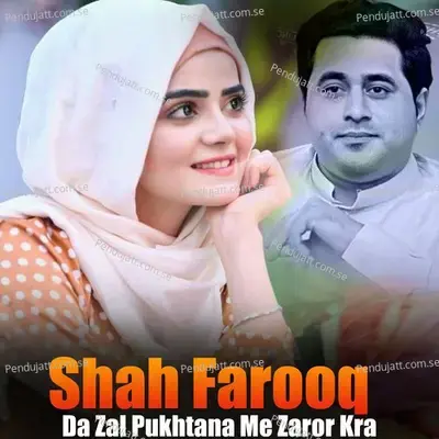 Da Zal Pukhtana Me Zaror Kra - Shah Farooq cover album