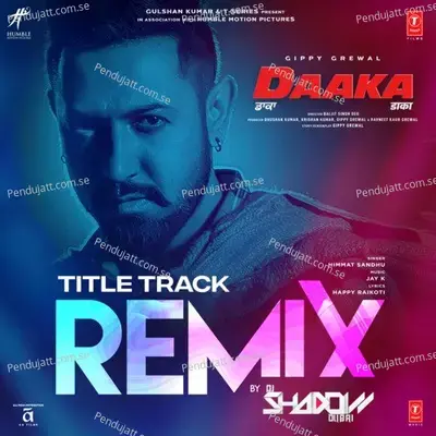 Daaka Remix - Himmat Sandhu album cover 