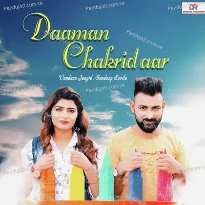 Daaman Chakridaar - Vandana Jangid album cover 