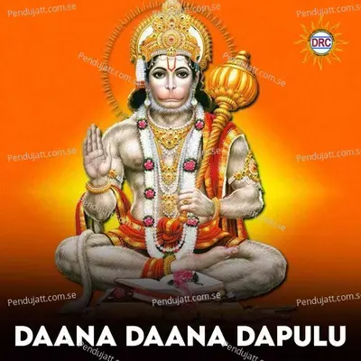 Daana Daana Dapulu - Anil Kumar