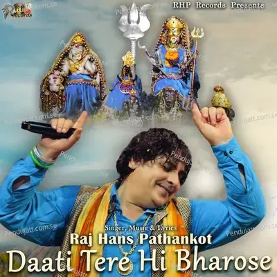 Daati Tere Hi Bharose - Raj Hans Pathankot album cover 