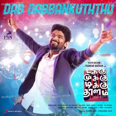 Dab Dabbankuththu  From  Takku Mukku Tikku Thalam   - Dharan Kumar