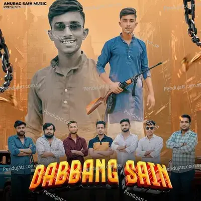 Dabbang Sain - Anurag Sain album cover 