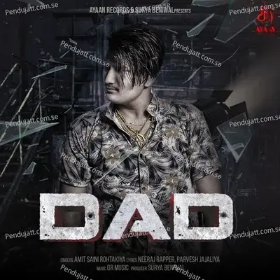 Dad - Amit Saini Rohtakiya album cover 