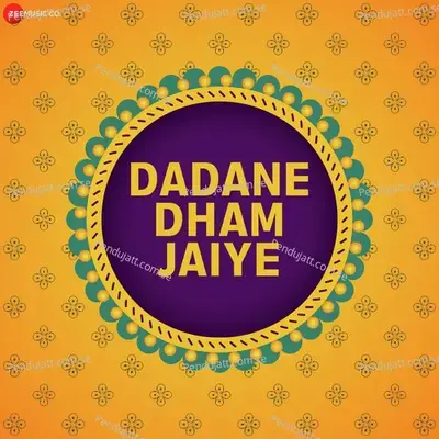 Dadane Dham Jaiye - Ami Prajapati cover album