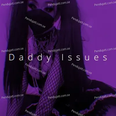 Daddy Issues - Ren album cover 