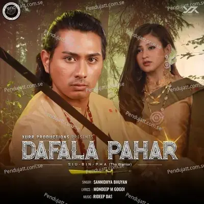 Dafala Pahar - Sannidhya Bhuyan album cover 