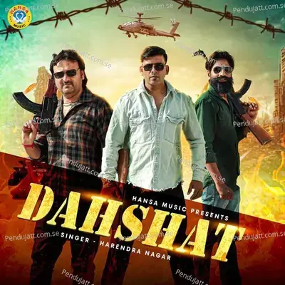 Dahshat - Harendra Nagar