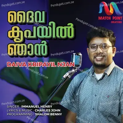 Daiva Kripayil Njan - Immanuel Henry album cover 