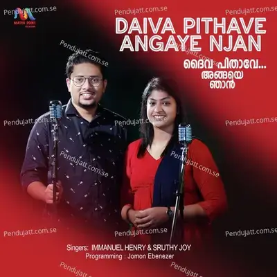 Daiva Pithave Angaye Njan - Immanuel Henry album cover 