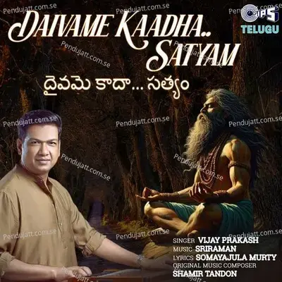 Daivame Kaadha   Satyam - Vijay Prakash album cover 