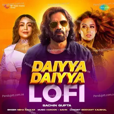 Daiyya Daiyya - Lofi - Neha Kakkar album cover 