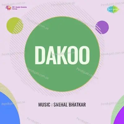 Dakoo - Snehal Bhatkar cover album