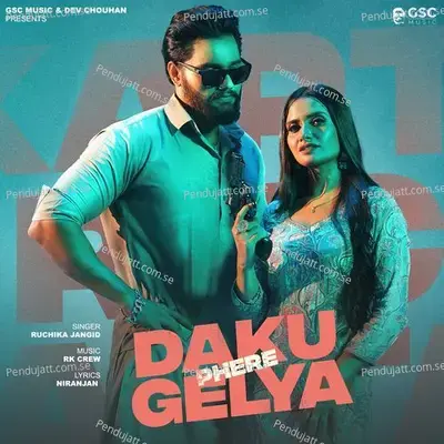 Daku Gelya Fere - Ruchika Jangid album cover 