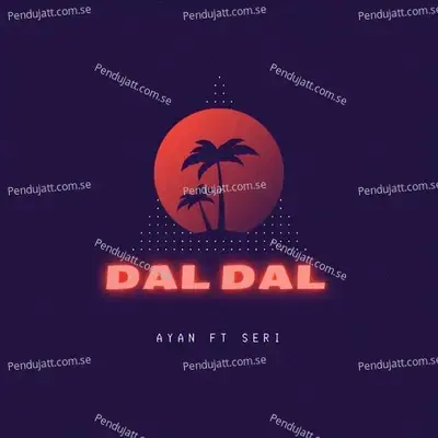 Dal Dal - Ayan album cover 