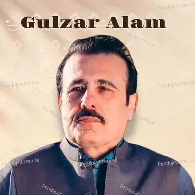 Dalta Qadam Kegda Jenai - Gulzar Alam cover album