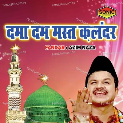 Dama Dam Mast Kalander - Azim Naza album cover 