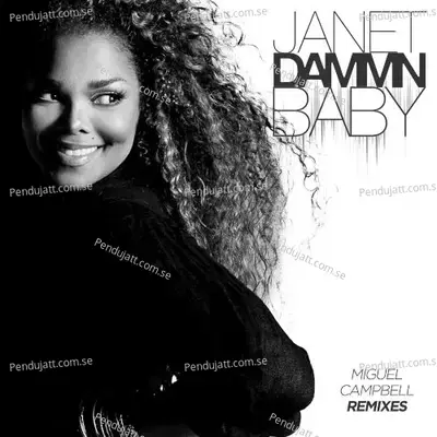 Dammn Baby  Miguel Campbell Remixes  - Janet Jackson cover album