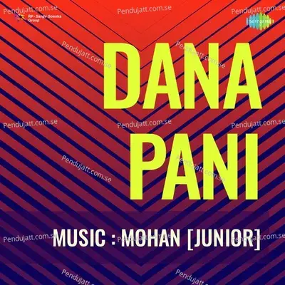 Dana Pani - Mohan (Junior) cover album