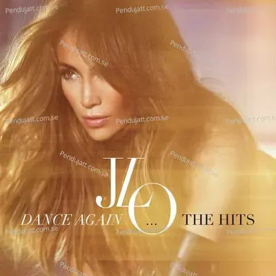 Dance Again - Jennifer Lopez album cover 