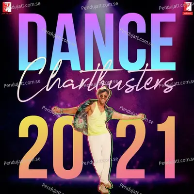 Dance Chartbusters 2021 - Various Artists cover album
