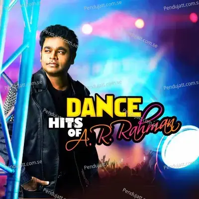 Dance Hits Of A. R. Rahman - A. R. Rahman cover album