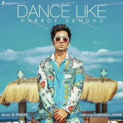 Dance Like - Harrdy Sandhu