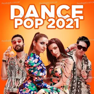 Dance Pop 2021 - Various Artists cover album