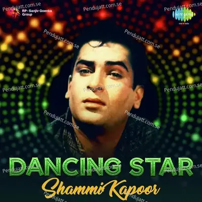 Dancing Star - Shammi Kapoor - Various Artists cover album