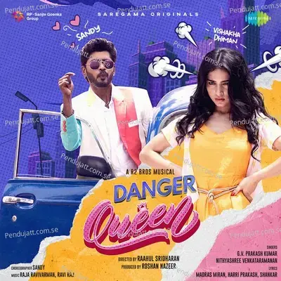 Danger Queen - Raja Ravivarman album cover 